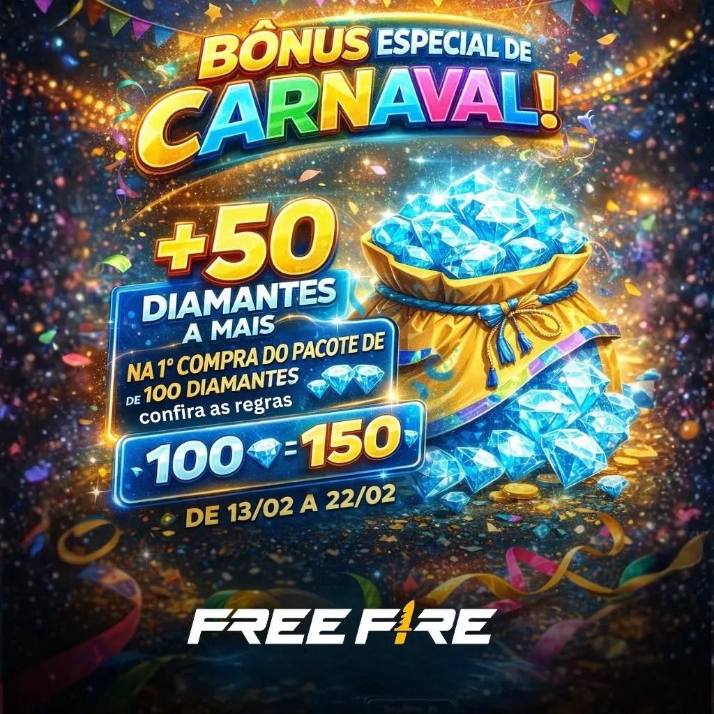 🎉 Free Fire com Bônus Especial de Carnaval: Ganhe +50 Diamantes na Primeira Compra!